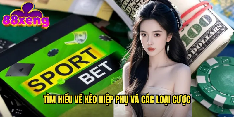 Kèo hiệp phụ xeng88: Cơ hội cược bổ sung tăng thêm hứng thú 2 Tìm hiểu về kèo hiệp phụ và các loại cược