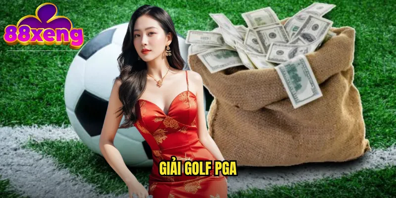 Giải golf PGA xeng88: Cá cược golf chuyên nghiệp với giải đấu đỉnh cao 1 giải golf PGA