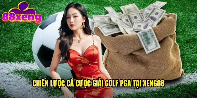 Giải golf PGA xeng88: Cá cược golf chuyên nghiệp với giải đấu đỉnh cao 3 Chiến lược cá cược giải golf PGA tại xeng88