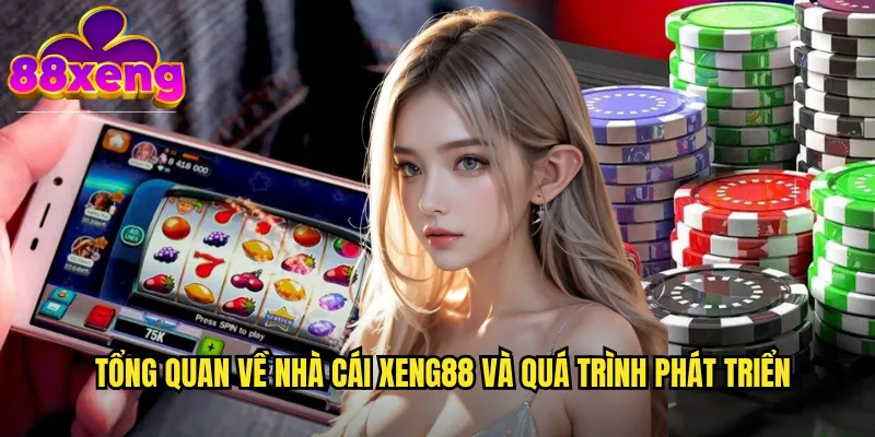 Giới thiệu nhà cái xeng88: Điểm đến cá cược trực tuyến hàng đầu châu Á 1 Tổng quan về nhà cái xeng88 và quá trình phát triển