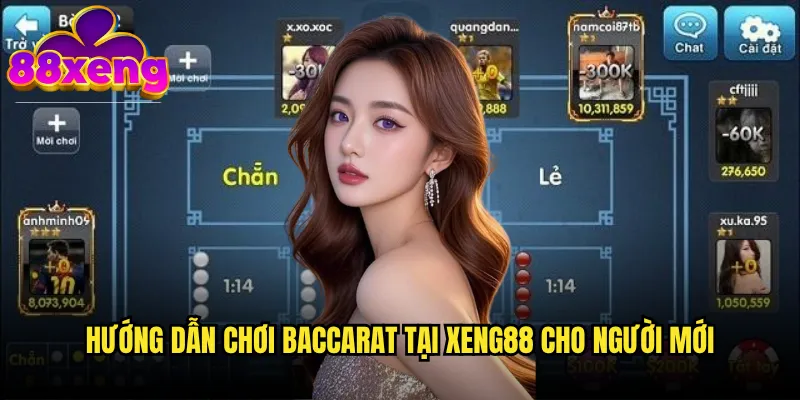 Baccarat xeng88 - Trải Nghiệm Bài Bạc Hoàng Gia Đẳng Cấp Thượng Lưu 3 Hướng dẫn chơi baccarat tại xeng88 cho người mới
